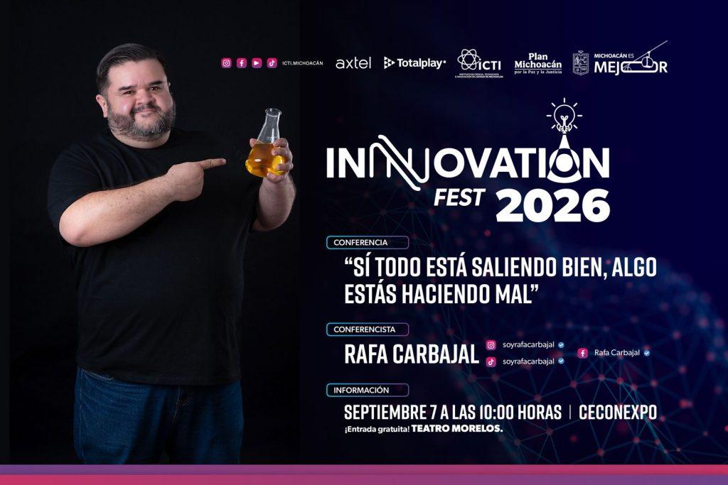 Rafa Carbajal llegará al InnovationFest 2026 en Morelia